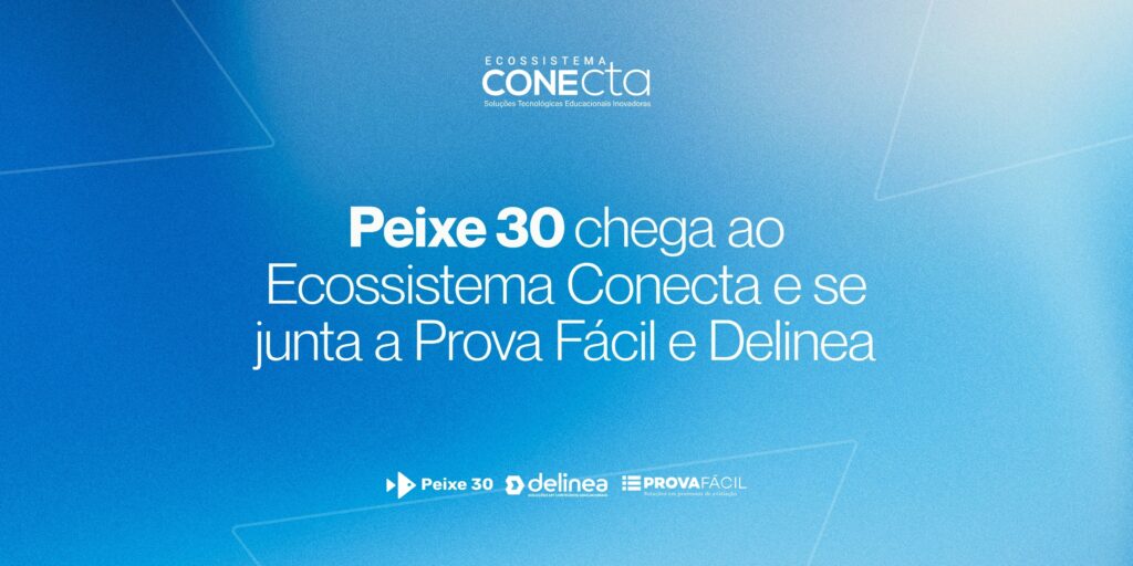 Peixe 30 agora faz parte do Ecossistema Conecta
